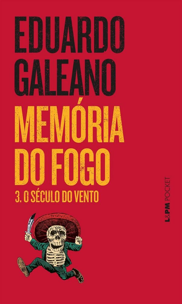 Memória do Fogo, V.3 - O Século do Vento